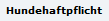 Hundehaftpflicht